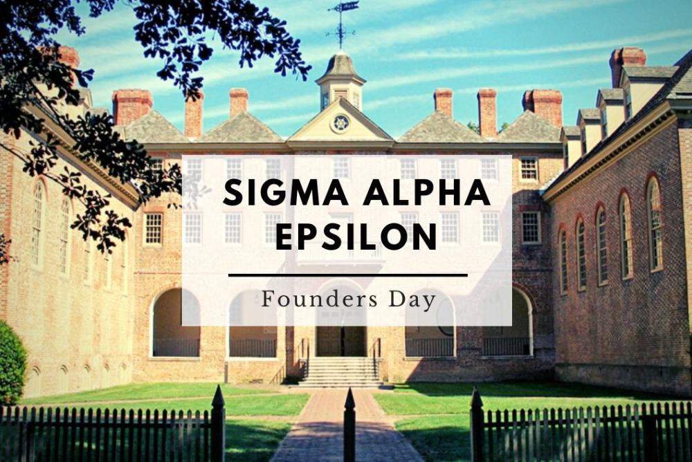 Sigma Alpha Epsilon National Founders Day