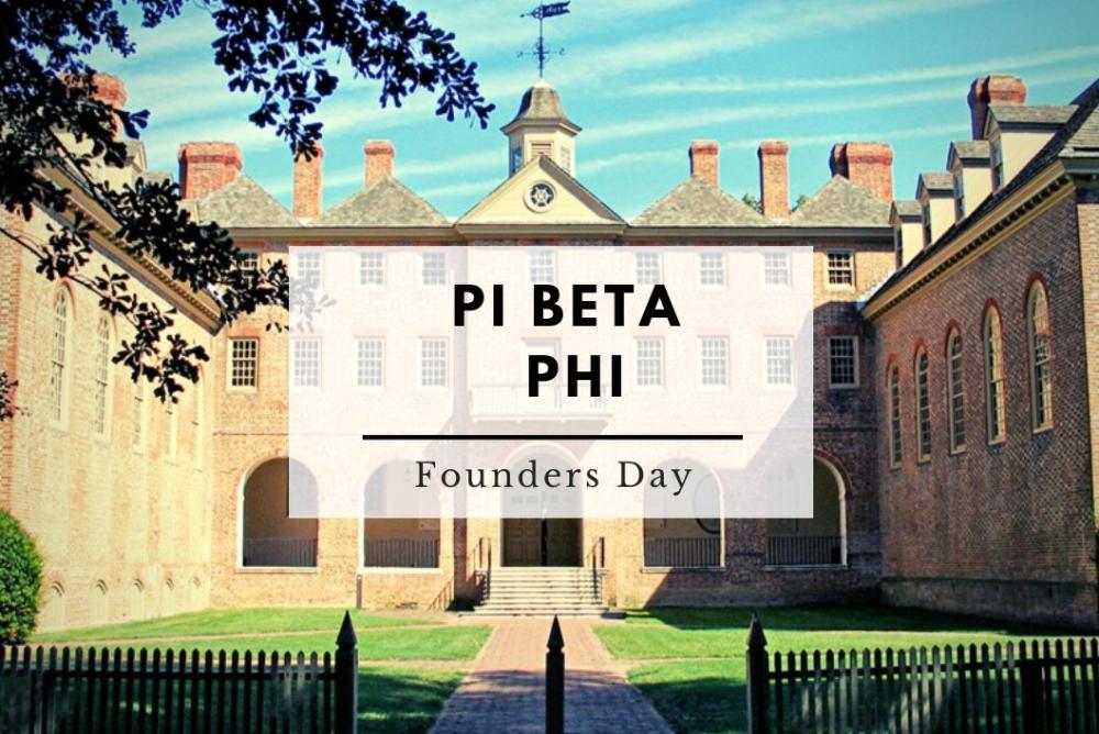 Pi Beta Phi National Founders Day.