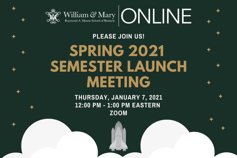 Spring 2021 Semester Launch Meeting