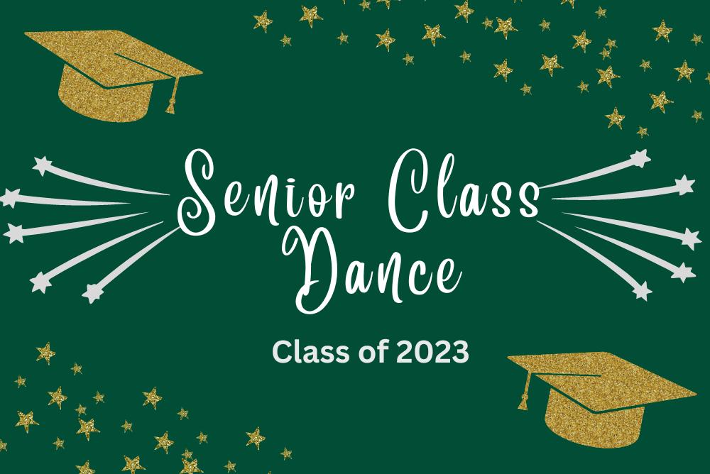green background with stars and mortar board for Class of 2023 Senior Class Dance