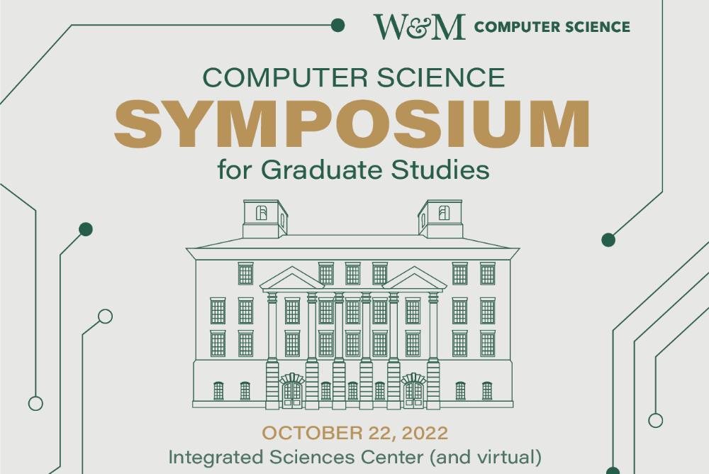W&M Computer Science Symposium for Graduate Studies