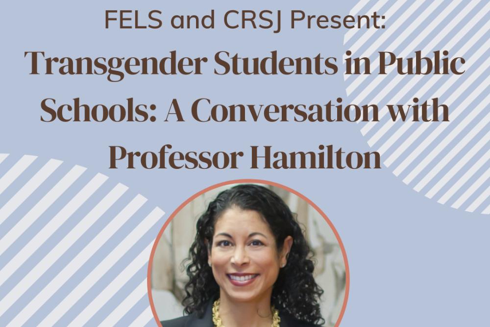 Graphic advertising Transgender Students in Public Schools: A Conversation with Professor Hamilton event
