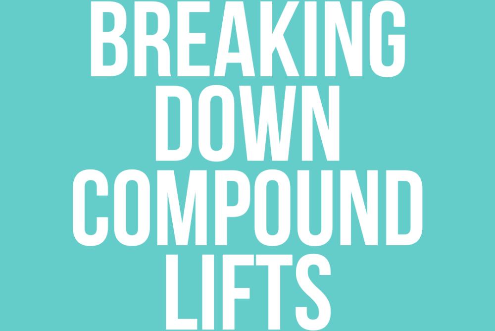 Intro to Compound LIfts