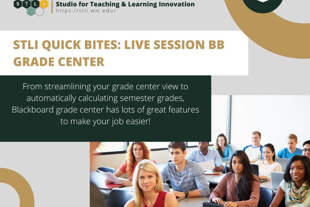 STLI Quick Bites: Live session Bb Grade Center 10/25