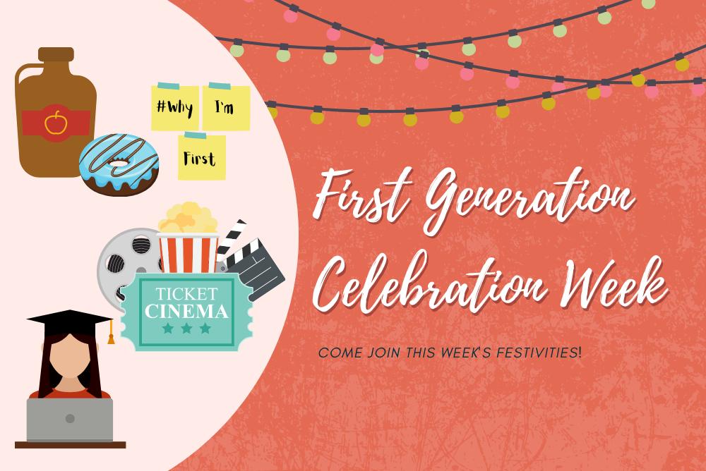 First Generation Celebration Week Graphic
