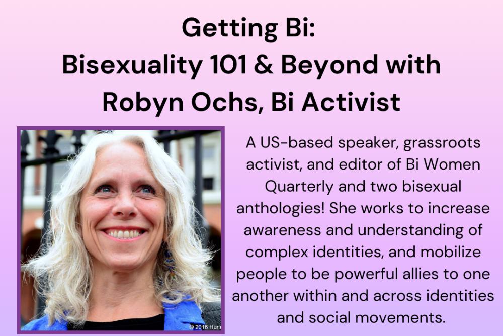 The image features the title: Getting Bi  at the top. Below it is a photo of Robyn Ochs and some details about her biography.