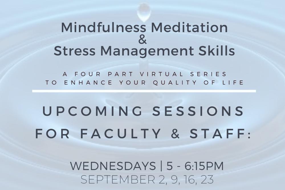 Mindfulness Meditation Series for Faculty and Staff