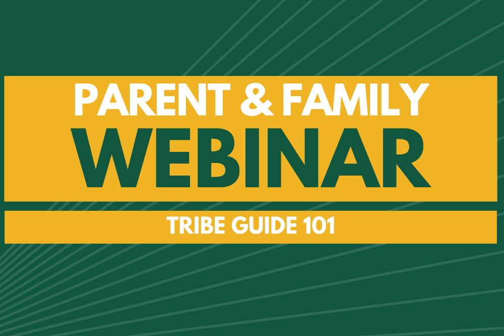 Parent & Family Webinar Tribe Guide 101