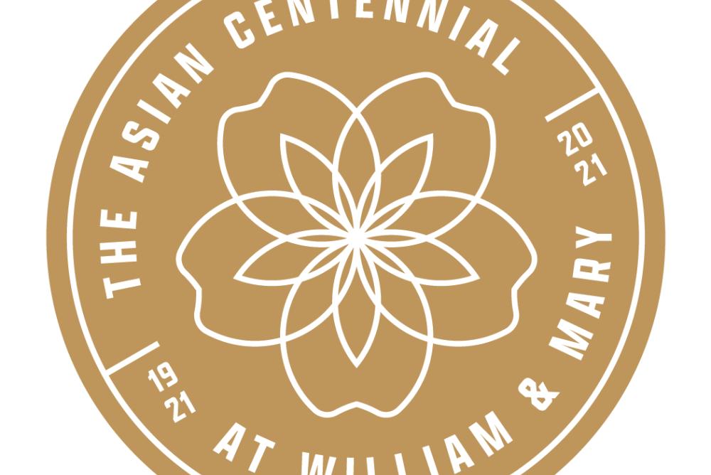 The Asian Centennial at William & Mary