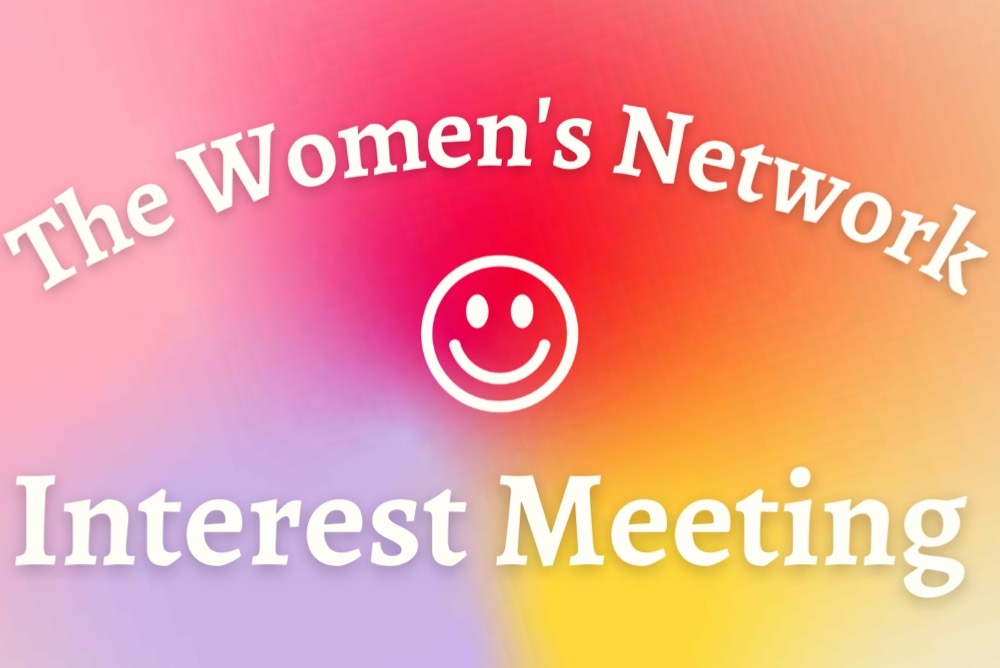 The Women's Network Interest Meeting Graphic