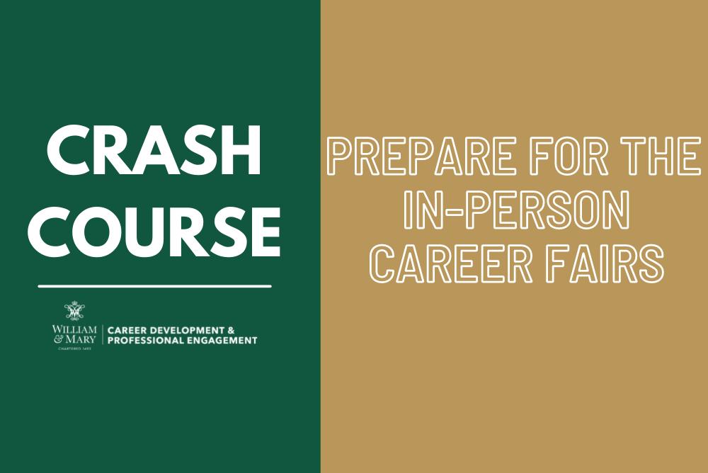 Crash Course - Prepare for the In-Person Career Fairs