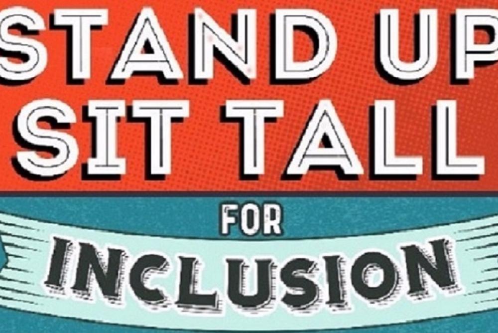 Stand up for Inclusive