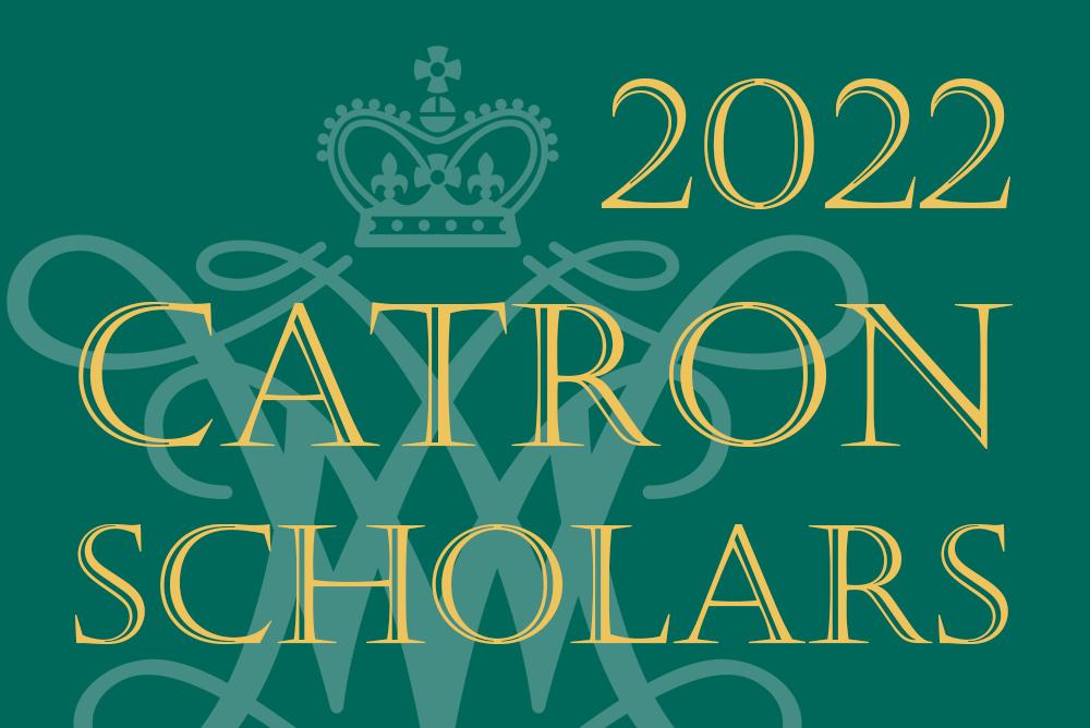 2022 Catron Scholars