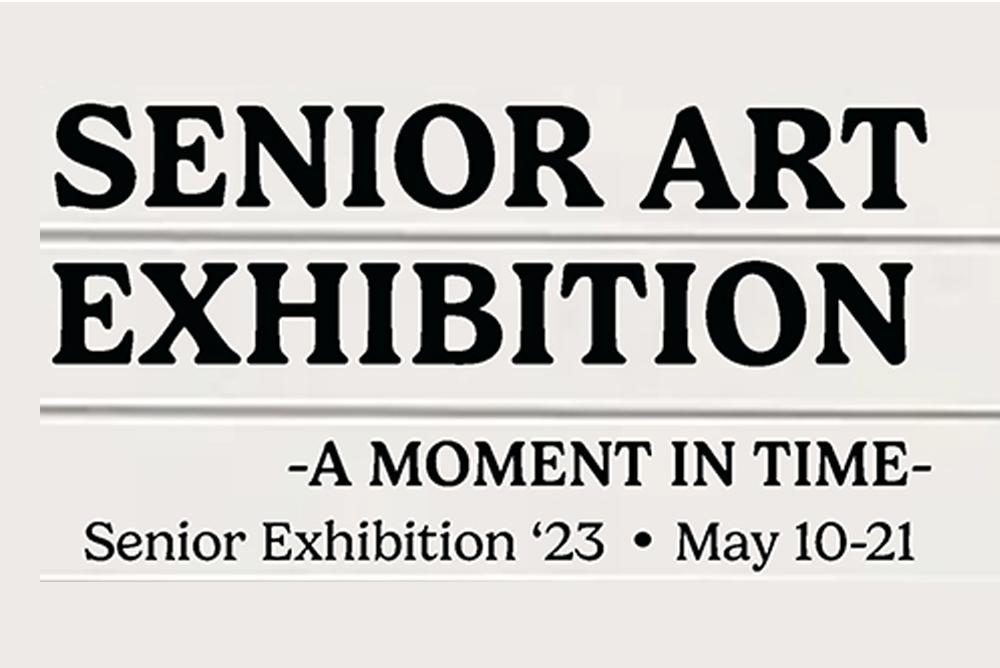 Senior Exhibition 2023