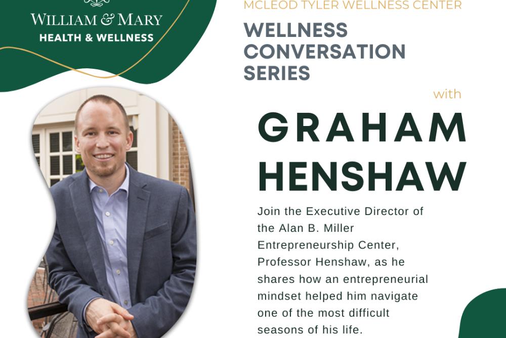 Wellness Conversation Series with Graham Henshaw