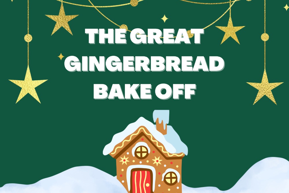 The Great Gingerbread Bake Off will take place on December 11th!
