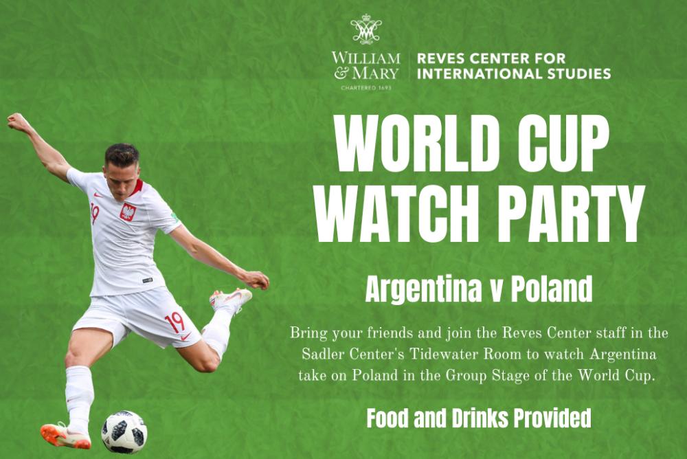 Flyer for the Reves Center World Cup Watch Party (Argentina v Poland) on November 30 at 2:00pm.