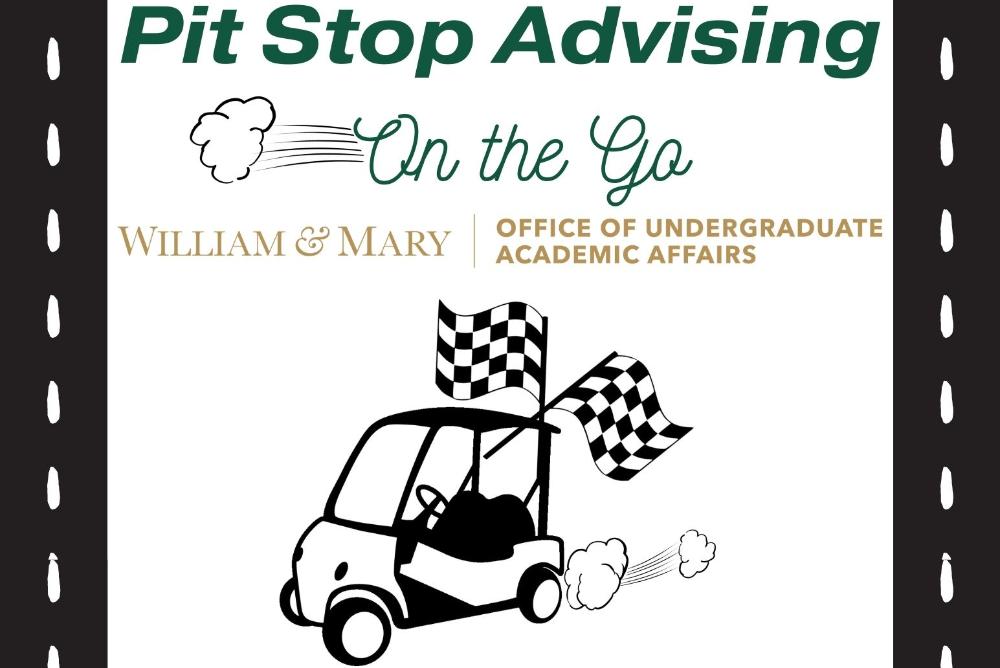 Pit Stop Advising On the Go William and Mary Office of Undergraduate Academic Affairs, electric vehicle with checkered flags