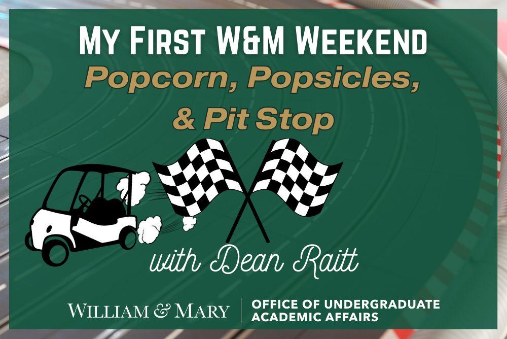 my first w&m weekend, popcorn popsicles and pit stop with dean raitt, electric vehicle, pit stop flags