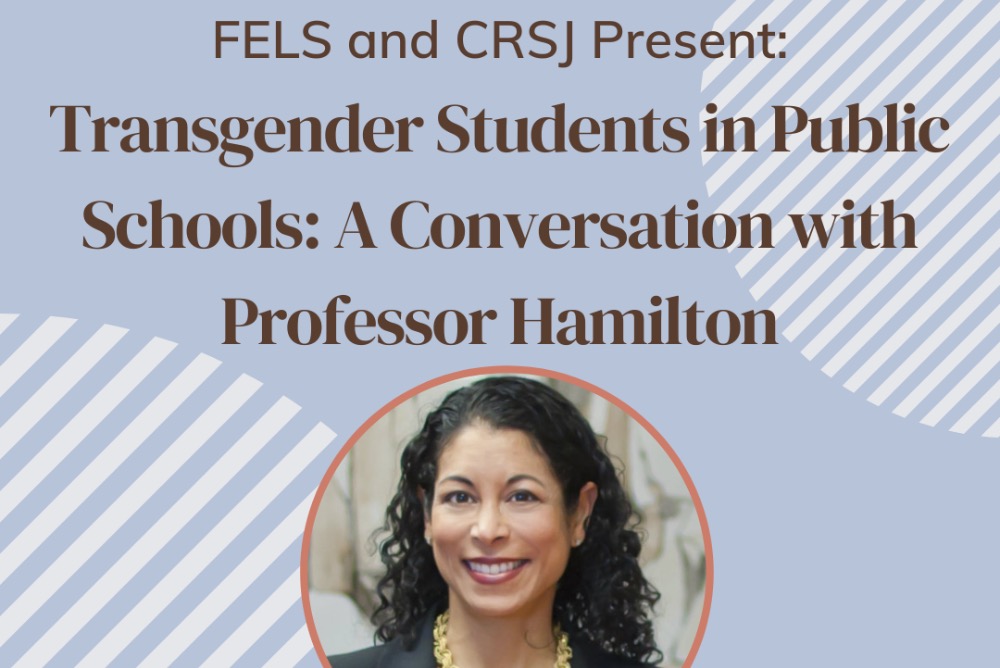 Flyer for the event: Transgender Students in Public Schools: A Conversation with Professor Hamilton